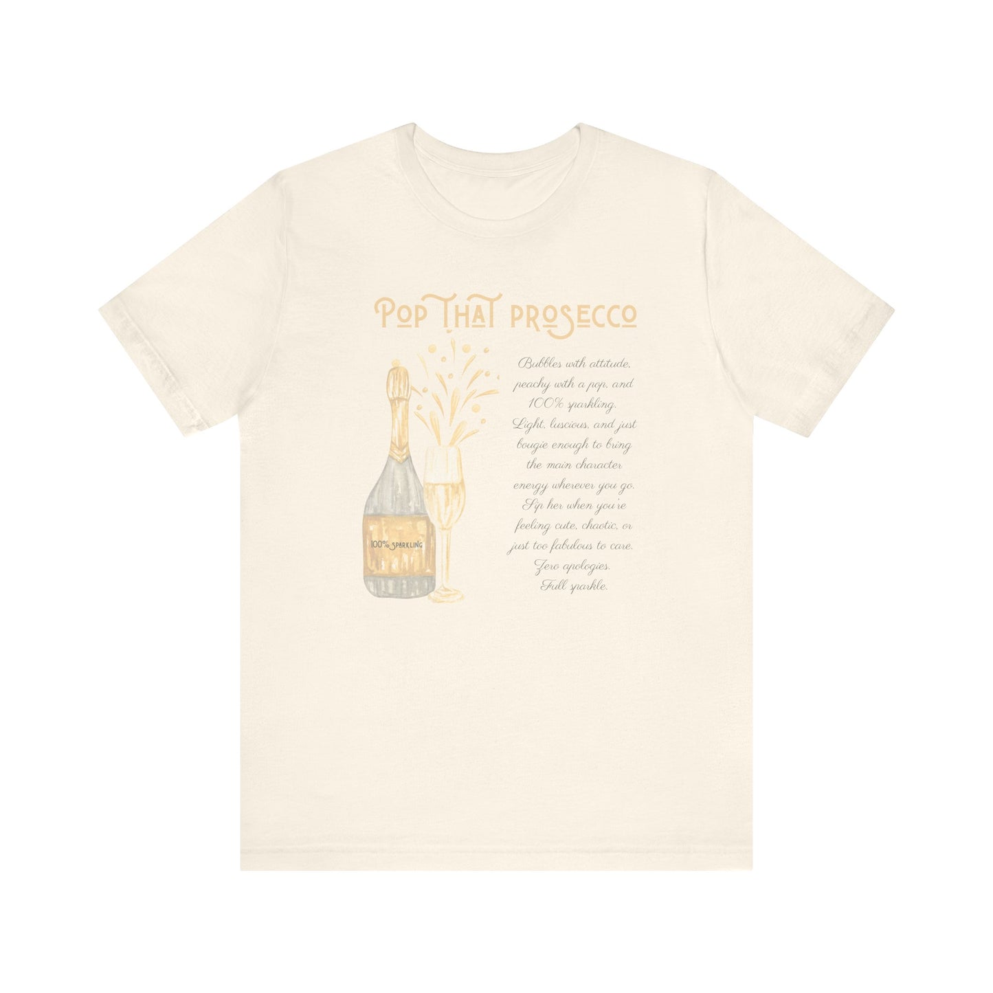 "Pop That Prosecco" Tee