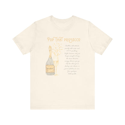 "Pop That Prosecco" Tee