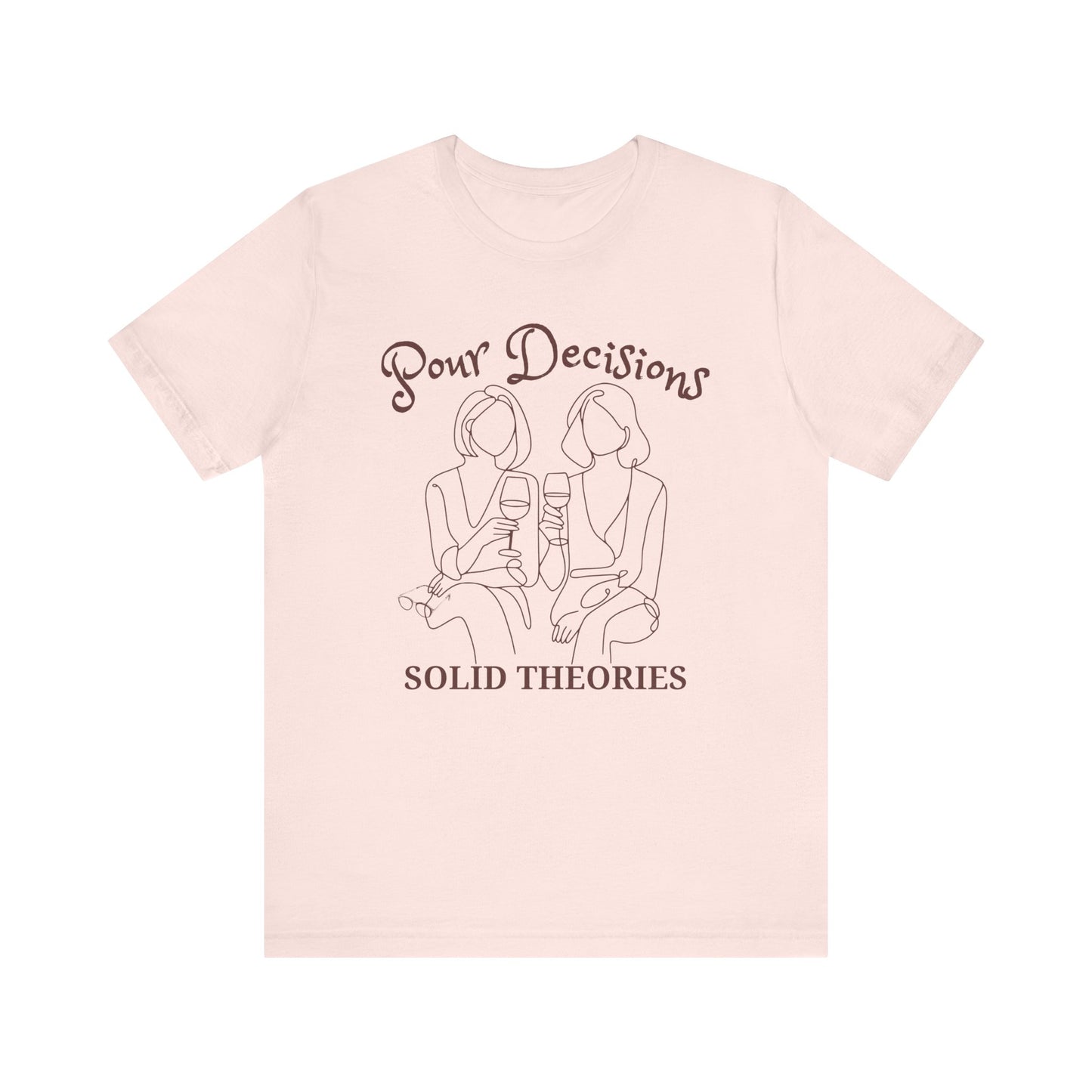 Pour Decisions Solid Theories Short Sleeve Tee for True Crime Lovers