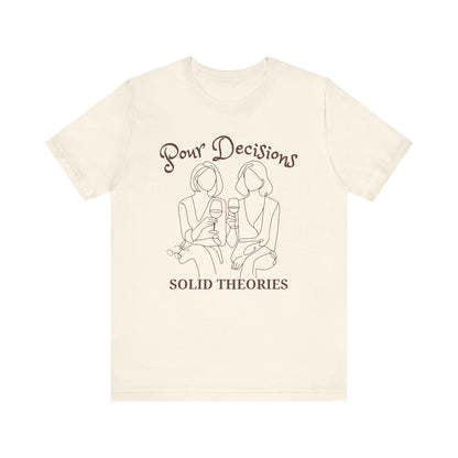 Pour Decisions Solid Theories Short Sleeve Tee for True Crime Lovers