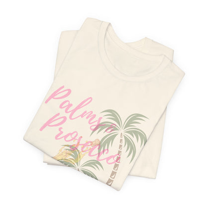 Palm & Prosecco Tee - Short Sleeve T-Shirt for Beach Vibes