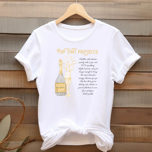 "Pop That Prosecco" Tee