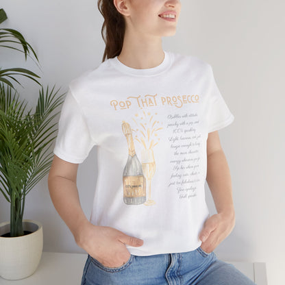 "Pop That Prosecco" Tee