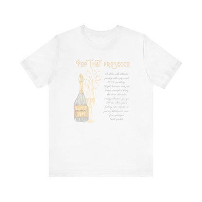"Pop That Prosecco" Tee