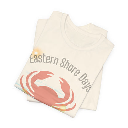 Eastern Shore Days Tee - Beach Vibe Crab Graphic T-Shirt